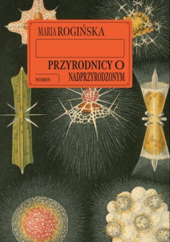 Przyrodnicy o nadprzyrodzonym. Światopoglądy fizyków i biologów z Polski i Ukrainy