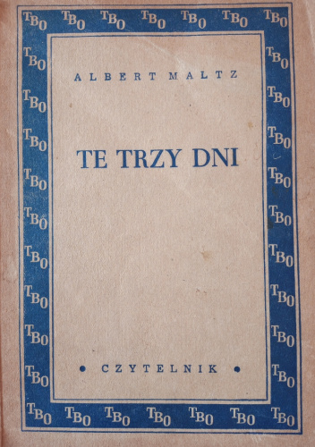 Te trzy dni : opowieść amerykańska