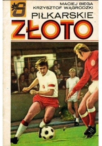 Piłkarskie złoto