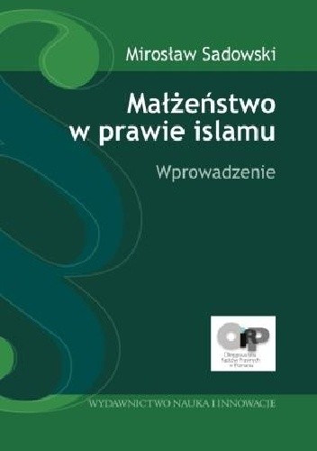 Małżeństwo w prawie islamu. Wprowadzenie