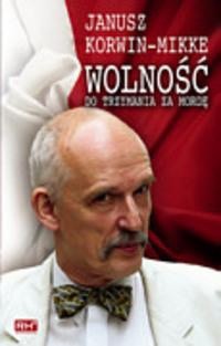 Wolność do trzymania za mordę