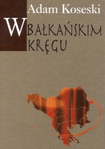 W bałkańskim kręgu