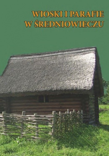 Wioski i parafie w średniowieczu