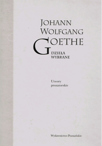 Dzieła wybrane. Tom 3. Utwory prozatorskie
