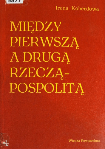 Między pierwszą a drugą  Rzecząpospolitą