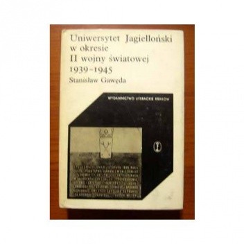 Uniwersytet Jagielloński w okresie drugiej wojny światowej 1939-1945