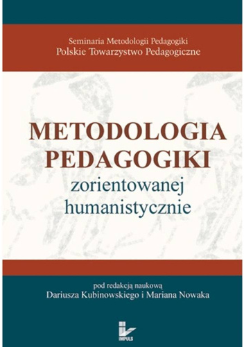 Metodologia pedagogiki zorientowanej humanistycznie
