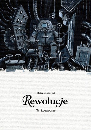 Rewolucje #08: W kosmosie