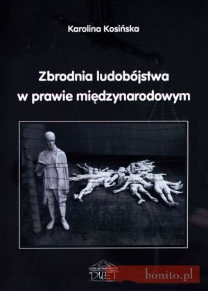 Zbrodnia ludobójstwa w prawie międzynarodowym
