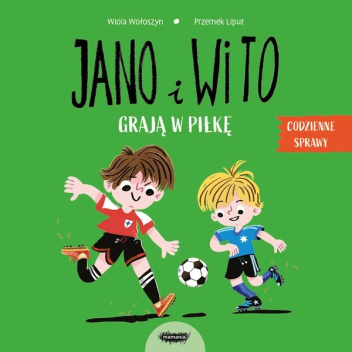 Jano i Wito grają w piłkę