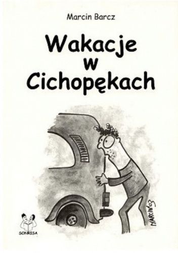 Wakacje w Cichopękach