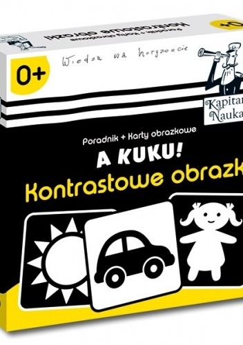 Kapitan Nauka. A kuku! Kontrastowe obrazki 0+