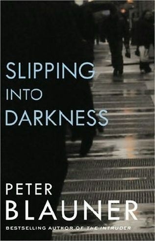 Slipping Into Darkness
