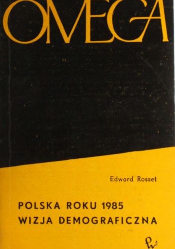 Polska roku 1985: Wizja demograficzna
