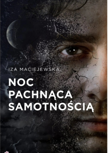 Noc pachnąca samotnością