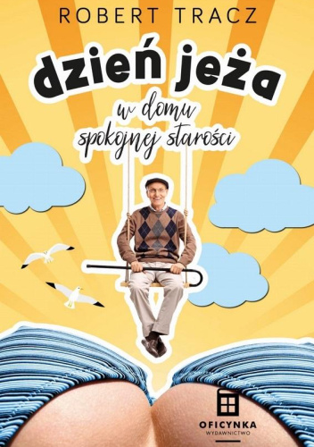 Dzień jeża w domu spokojnej starości