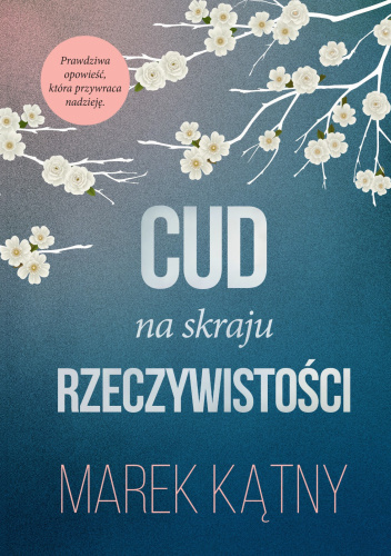 Cud na skraju rzeczywistości