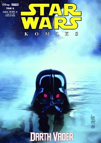 Star Wars Komiks: Tom 6: Darth Vader: Płonące wody