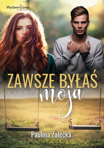 Zawsze byłaś moja