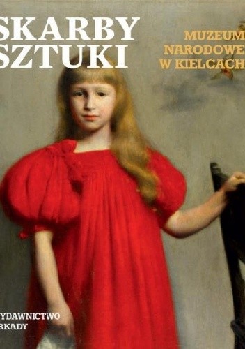 Skarby sztuki. Muzeum Narodowe w Kielcach
