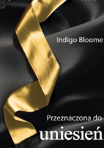 Przeznaczona do uniesień