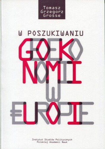 W poszukiwaniu geoekonomii w Europie