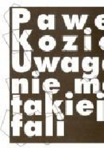 Uwaga, nie ma takiej fali