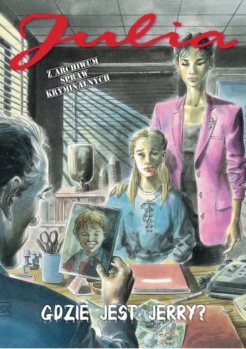 Julia. Z archiwum spraw kryminalnych. T.5 Gdzie jest Jerry?
