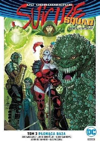 Suicide Squad – Oddział Samobójców: Płonąca baza