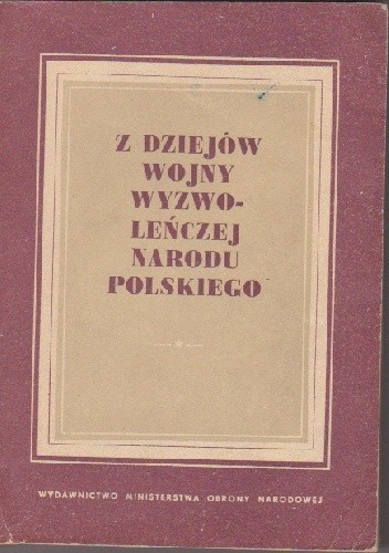 Z dziejów wojny wyzwoleńczej narodu polskiego