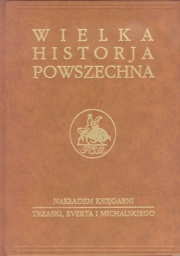Wielka historia powszechna t.7/4