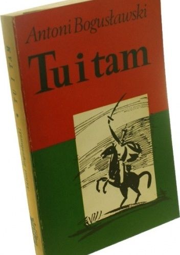 Tu i tam. Powieść