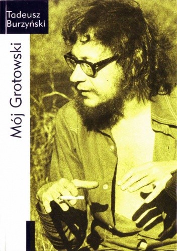 Mój Grotowski