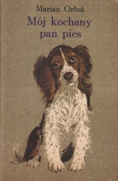 Mój kochany pan pies