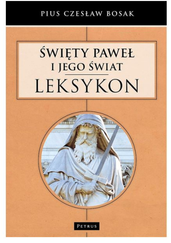 Święty Paweł i jego świat. Leksykon