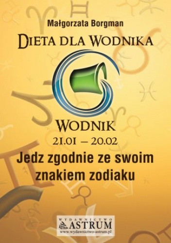 Dieta dla Wodnika. Jedz zgodnie ze swoim znakiem zodiaku