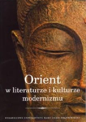 Orient w literaturze i kulturze modernizmu