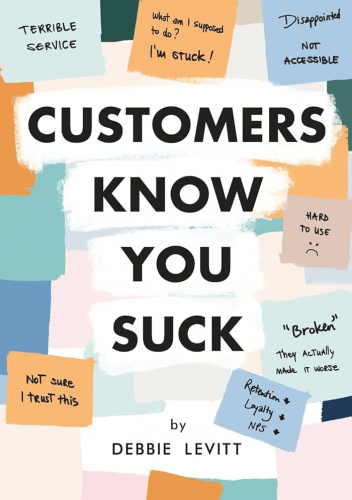 Customers know you suck