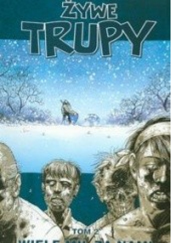 The Walking Dead Vol.2 - Miles Behind Us