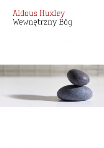 Wewnętrzny Bóg. Wybrane Pisma O Oświeceniu