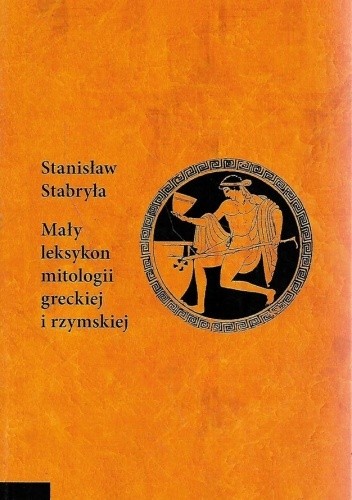 Mały leksykon mitologii greckiej i rzymskiej