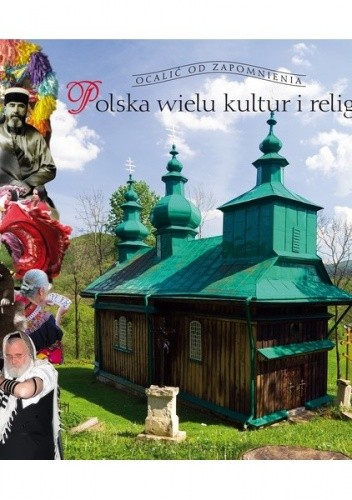 Polska wielu kultur i religii