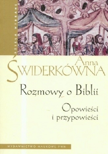 Rozmowy o Biblii. Opowieści i przypowieści