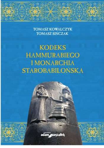 Kodeks Hammurabiego i monarchia starobabilońska