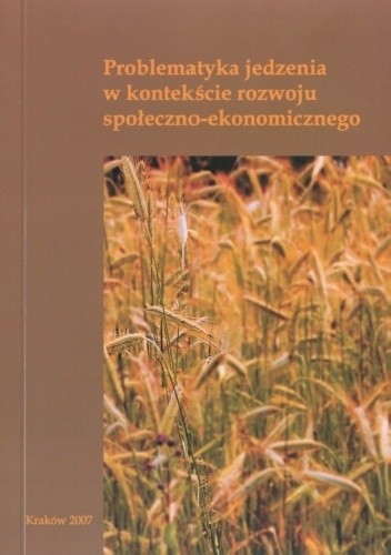 Problematyka jedzenia w kontekście rozwoju społeczno-ekonomicznego