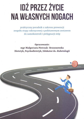 Idź przez życie na własnych nogach