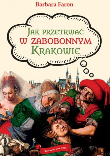 Jak przetrwać w zabobonnym Krakowie