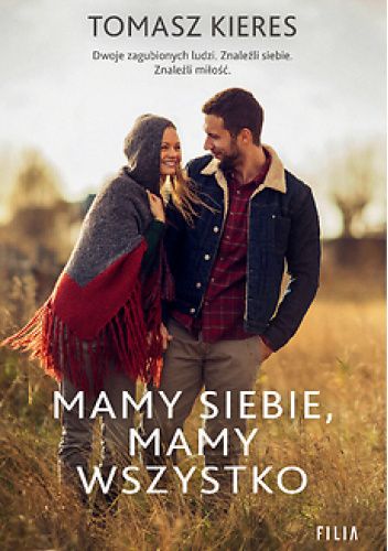 Mamy siebie, mamy wszystko