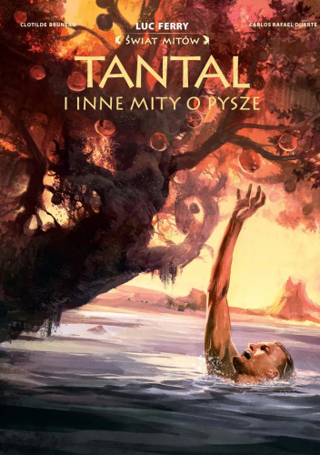 Tantal i inne mity o pysze. Świat Mitów