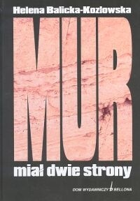 Mur miał dwie strony